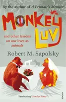 KNYGA Robert M Sapolsky Monkeyluv