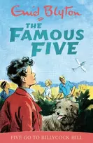KNYGA Enid Blyton Famous Five: Five Go To Billycock Hill