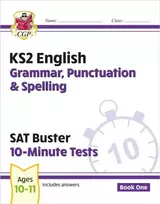 KNYGA Emma Bonney KS2 English SAT Buster 10-Minute Tests: Grammar, Punctuation & Spelling - Book 1 (for 2026)