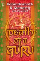 KNYGA Rabindranath R Maharaj Death of a Guru