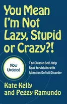 KNYGA Kate Kelly You Mean I'm Not Lazy, Stupid or Crazy?!