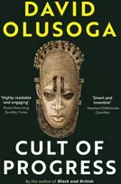 KNYGA David Olusoga Cult of Progress