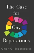 KNYGA Omar G Encarnacin Case for Gay Reparations