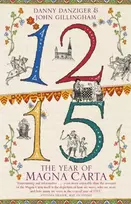 KNYGA Danny Danziger 1215: The Year of Magna Carta