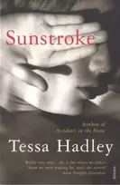 KNYGA Tessa Hadley Sunstroke and Other Stories
