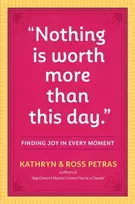 KNYGA Kathryn Petras "Nothing Is Worth More Than This Day."