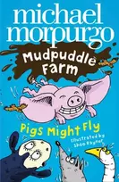 KNYGA Michael Morpurgo Pigs Might Fly!