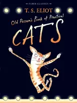 KNYGA T S Eliot Eliot T S Old Possum's Book of Practical Cats: with illustrations by Rebecca Ashdown