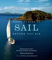 KNYGA Chris Santella Fifty Places to Sail Before You Die