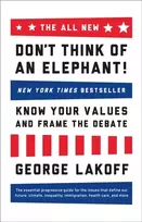 KNYGA George Lakoff ALL NEW Don't Think of an Elephant!