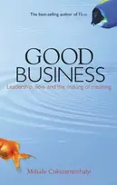 KNYGA Mihaly Csikszentmihalyi Good Business