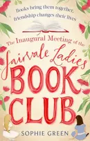 KNYGA Sophie Green Inaugural Meeting of the Fairvale Ladies Book Club