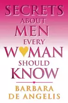 KNYGA Barbara De Angelis Secrets About Men Every Woman Should Know