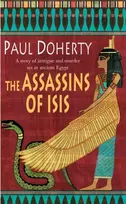 KNYGA P. C. Doherty Assassins of Isis (Amerotke Mysteries, Book 5)