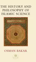 KNYGA Osman Bakar History and Philosophy of Islamic Science