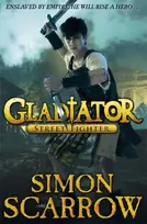 KNYGA Simon Scarrow Gladiator: Street Fighter