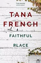 KNYGA Tana French Faithful Place