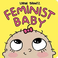 KNYGA Loryn Brantz Feminist Baby