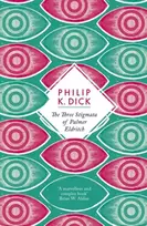 KNYGA Philip K Dick Three Stigmata of Palmer Eldritch