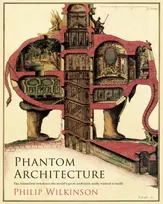 KNYGA Philip Wilkinson Phantom Architecture