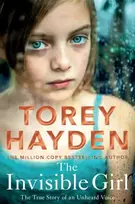KNYGA Torey Hayden Invisible Girl