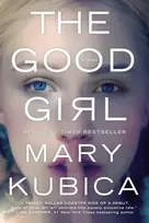 KNYGA Mary Kubica Gera mergaitė