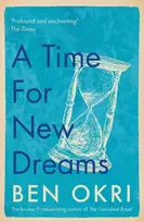 KNYGA Ben Okri Time for New Dreams