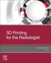 KNYGA Nicole Wake 3D Printing for the Radiologist