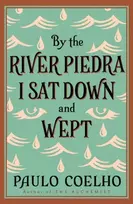 KNYGA Paulo Coelho By the River Piedra I Sat Down and Wept