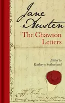 KNYGA Kathryn Sutherland Jane Austen: The Chawton Letters