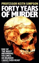 KNYGA Prof Keith Simpson Forty Years of Murder
