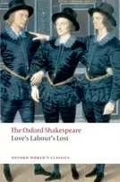 KNYGA William Shakespeare Love's Labour's Lost: The Oxford Shakespeare