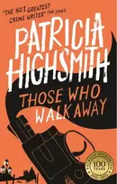 KNYGA Patricia Highsmith Those Who Walk Away