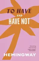 KNYGA Ernest Hemingway To Have and Have Not