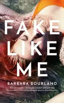 KNYGA Barbara Bourland Fake Like Me