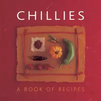 KNYGA Helen Sudell Chillies: A Book of Recipes