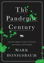 KNYGA Mark Honigsbaum Pandemic Century