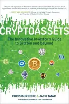 KNYGA Chris Burniske Cryptoassets: The Innovative Investor's Guide to Bitcoin and Beyond