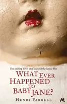 KNYGA Henry Farrell What Ever Happened to Baby Jane?