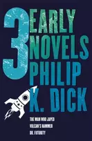 KNYGA Philip K Dick Three Early Novels