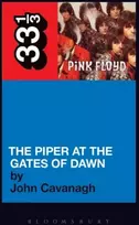 KNYGA John Eric Cavanagh Rožinė Floyd's The Piper at the Gates of Dawn