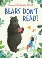 KNYGA Emma Chichester Clark Bears Don’t Read!