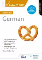 KNYGA Kirsten Herbst Gray How to Pass National 5 German, Second Edition