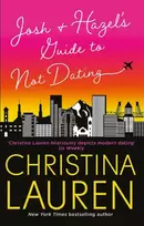 KNYGA Christina Lauren Josh and Hazel's Guide to Not Dating