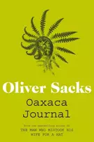 KNYGA Oliver Sacks Oaxaca Journal