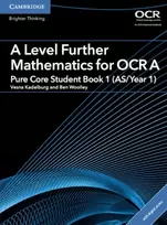 KNYGA Vesna Kadelburg A Level Further Mathematics for OCR Pure Core Student Book 1 (AS/Year 1) with Digital Access (2 Years)