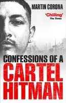 KNYGA Martin Corona Confessions of a Cartel Hitman