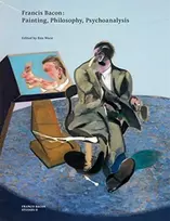 KNYGA Ben Ware Francis Bacon: Painting, Philosophy, Psychoanalysis