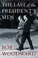 KNYGA Bob Woodward Last of the President's Men