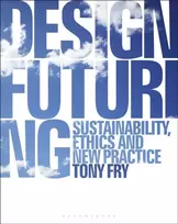 KNYGA Tony Fry Design Futuring
